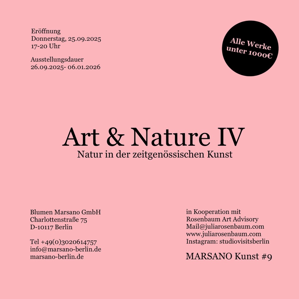 Art & Nature IV - Natur in der zeitgenössischen Kunst, Marsano, Berlin